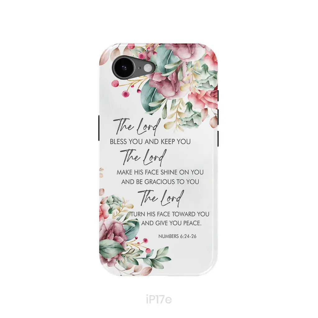 The Lord Bless You And Keep You Floral Numbers 6:24-26 Phone Case iPhone 17e / Tough Case