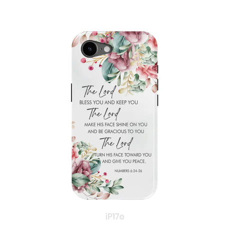The Lord Bless You And Keep You Floral Numbers 6:24-26 Phone Case iPhone 17e / Tough Case