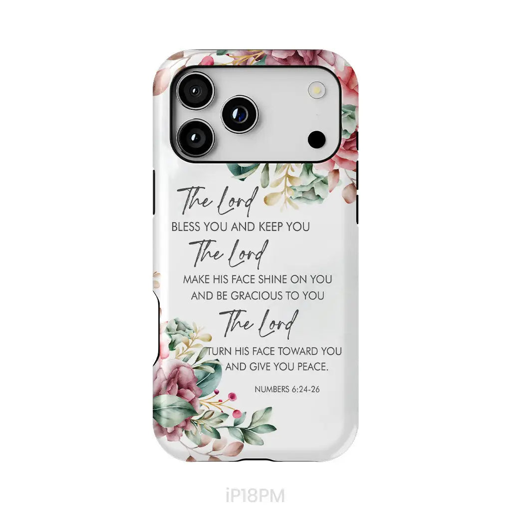 The Lord Bless You And Keep You Floral Numbers 6:24-26 Phone Case iPhone 18 Pro Max / Tough Case