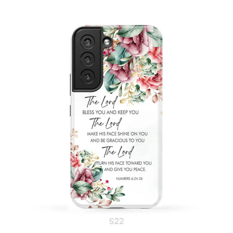 The Lord Bless You And Keep You Floral Numbers 6:24-26 Phone Case Samsung Galaxy S22 / Tough Case
