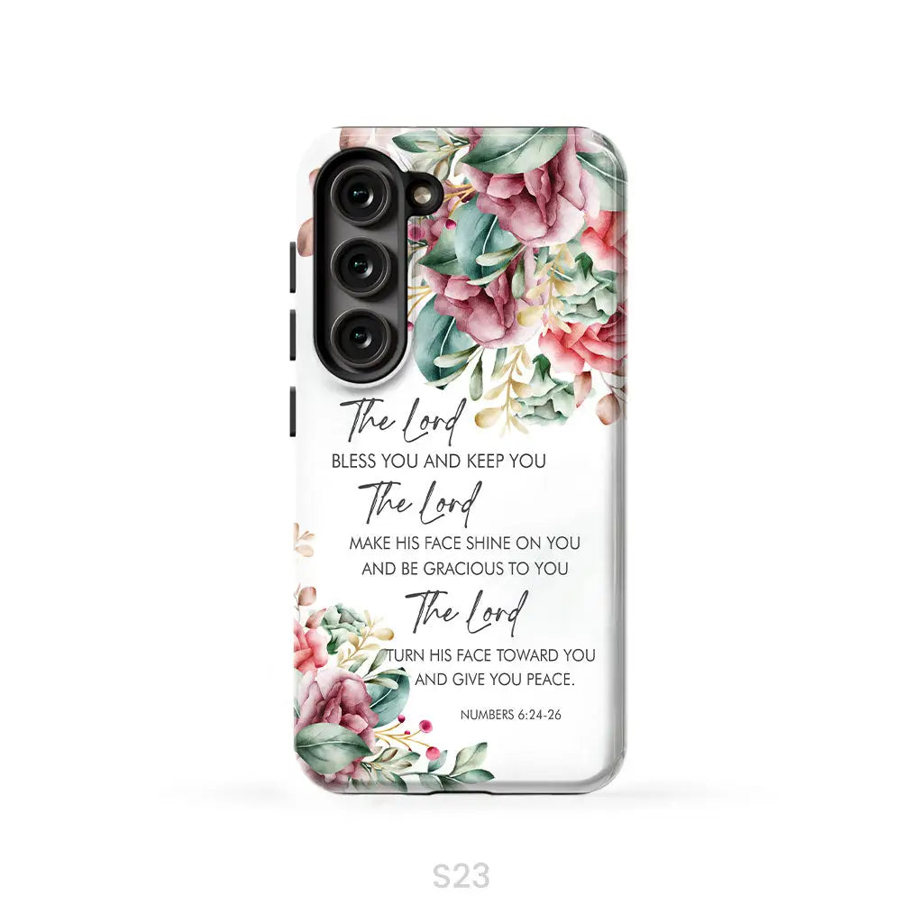 The Lord Bless You And Keep You Floral Numbers 6:24-26 Phone Case Samsung Galaxy S23 (Not for S23 FE) / Tough Case