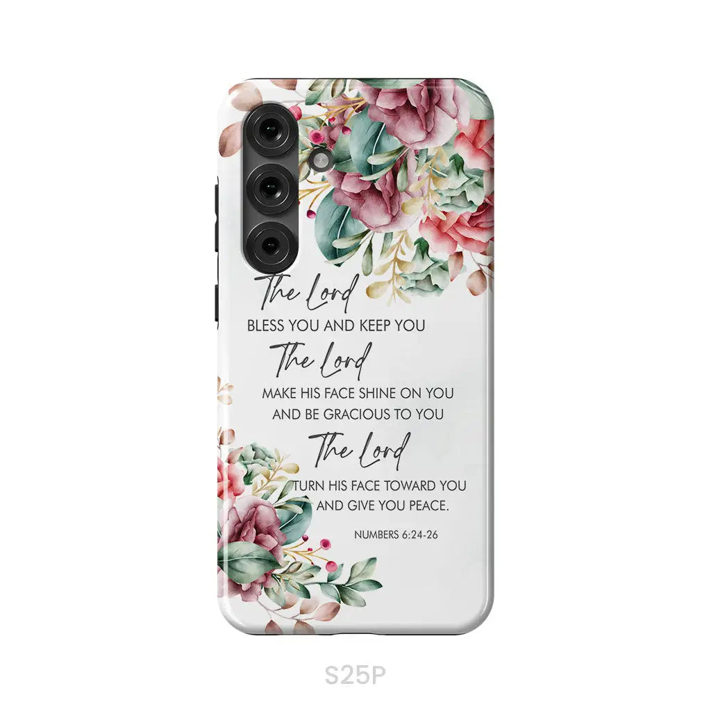 The Lord Bless You And Keep You Floral Numbers 6:24-26 Phone Case Samsung Galaxy S25 Plus / Tough Case