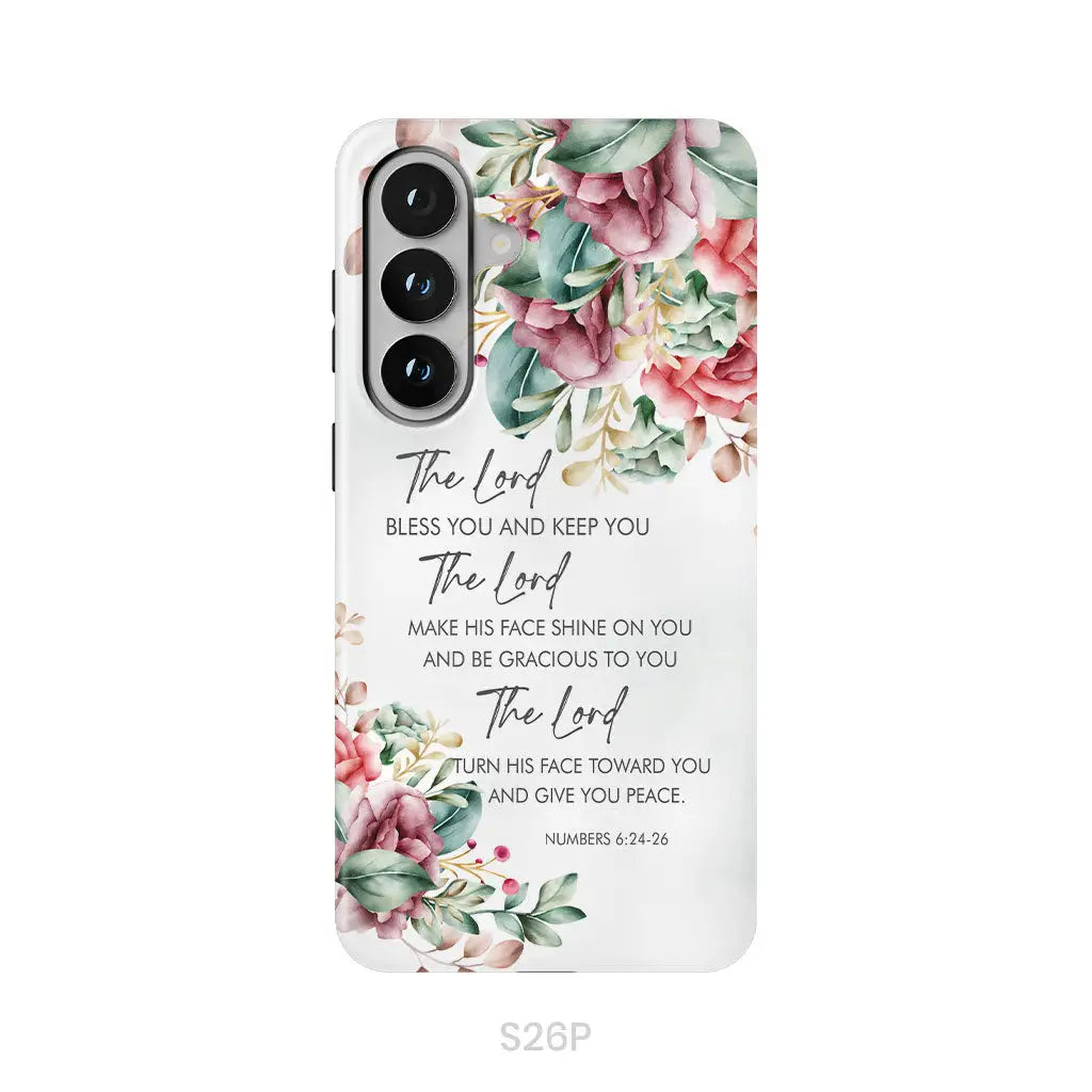 The Lord Bless You And Keep You Floral Numbers 6:24-26 Phone Case Samsung Galaxy S26 Plus / Tough Case