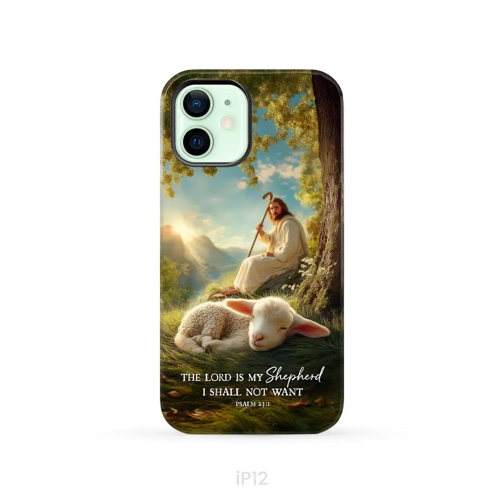 The Lord Is My Shepherd – Psalm 23:1 Christian Phone Case iPhone 12 / Tough Case