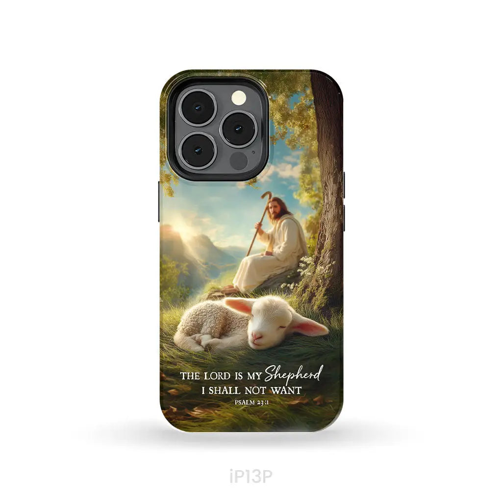 The Lord Is My Shepherd – Psalm 23:1 Christian Phone Case iPhone 13 Pro / Tough Case