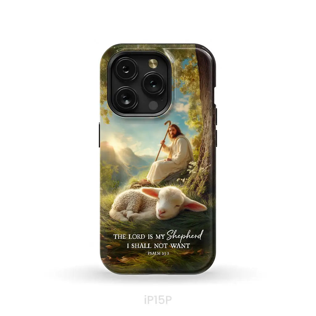 The Lord Is My Shepherd – Psalm 23:1 Christian Phone Case iPhone 15 Pro / Tough Case
