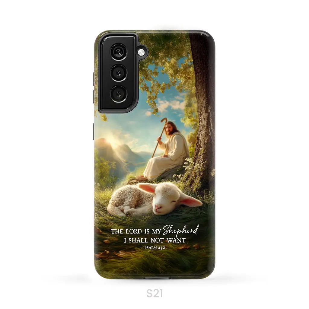 The Lord Is My Shepherd – Psalm 23:1 Christian Phone Case Samsung Galaxy S21 (Not for S21 FE) / Tough Case