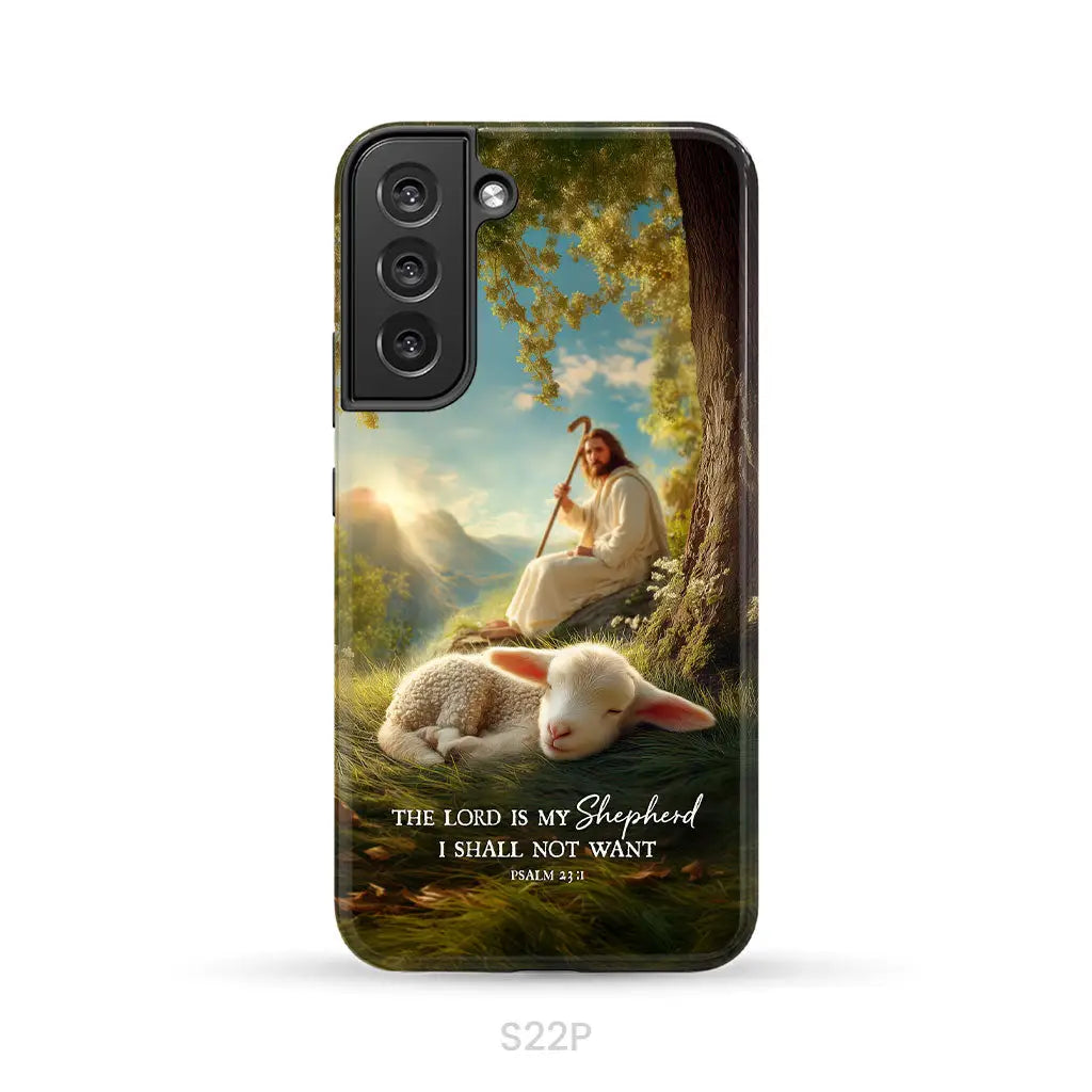 The Lord Is My Shepherd – Psalm 23:1 Christian Phone Case Samsung Galaxy S22 Plus / Tough Case