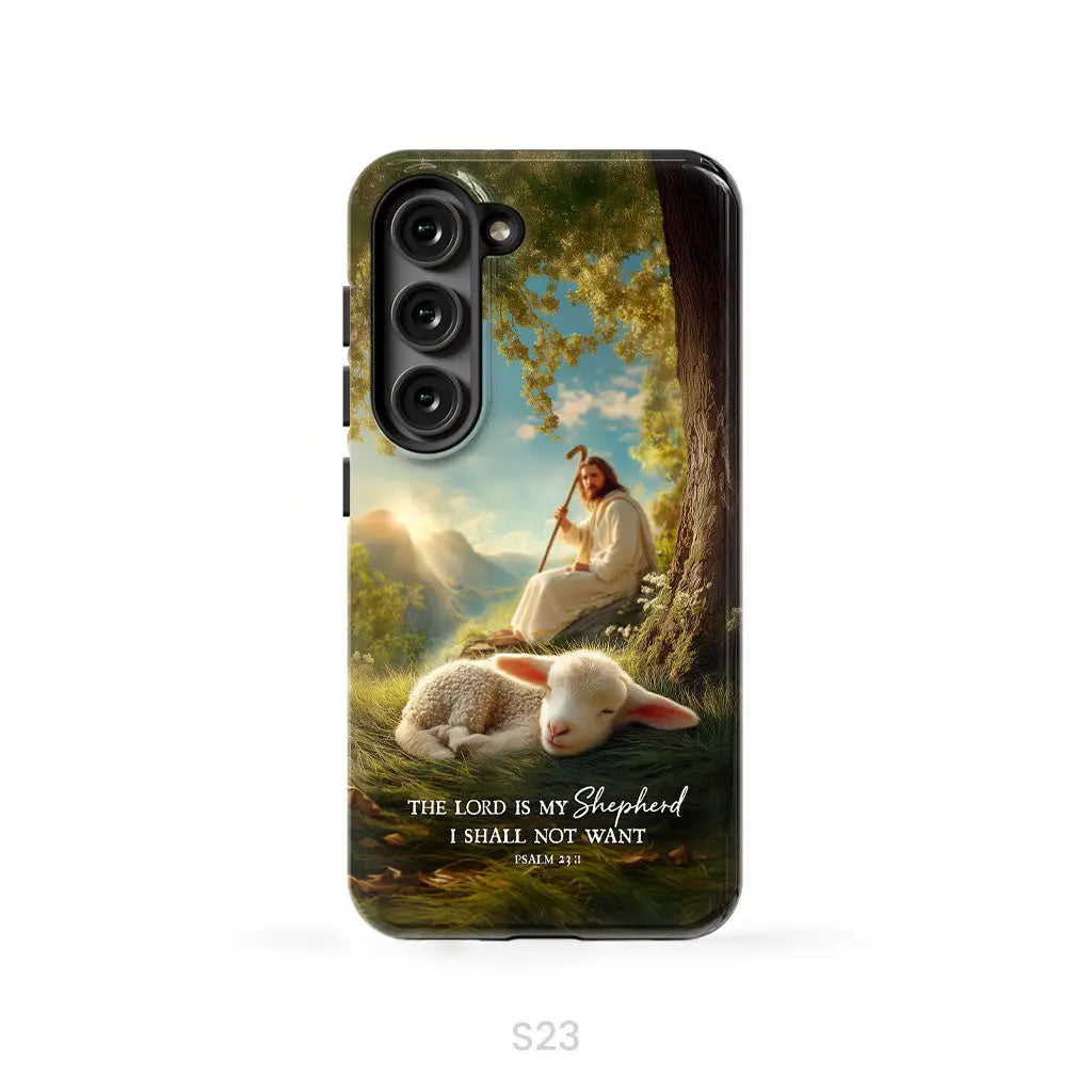 The Lord Is My Shepherd – Psalm 23:1 Christian Phone Case Samsung Galaxy S23 (Not for S23 FE) / Tough Case