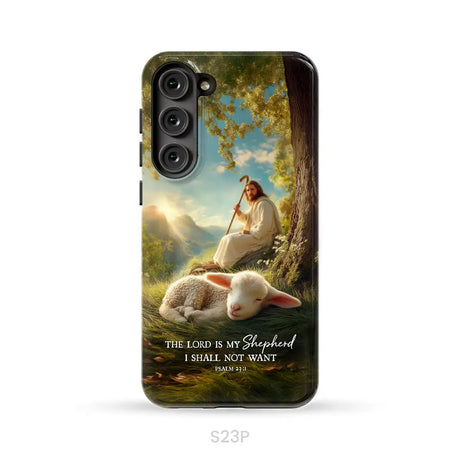 The Lord Is My Shepherd – Psalm 23:1 Christian Phone Case Samsung Galaxy S23 Plus / Tough Case