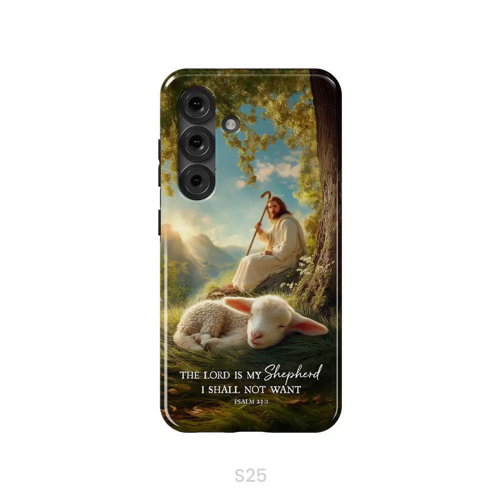 The Lord Is My Shepherd – Psalm 23:1 Christian Phone Case Samsung Galaxy S25 / Tough Case