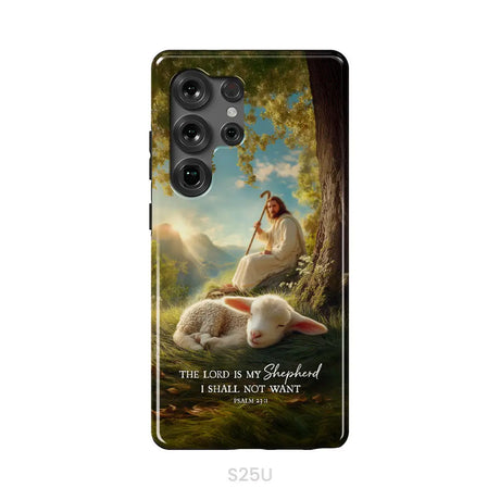The Lord Is My Shepherd – Psalm 23:1 Christian Phone Case Samsung Galaxy S25 Ultra / Tough Case