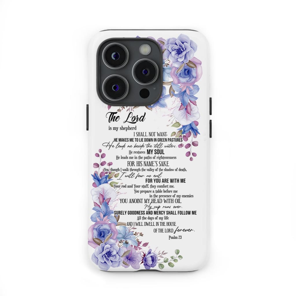 The Lord is my shepherd Psalm 23 phone case Christian cases