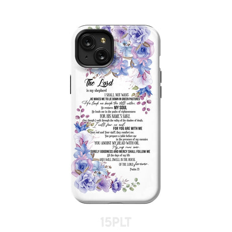 The Lord is my shepherd Psalm 23 phone case Christian cases iPhone 15 Plus / Tough