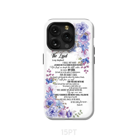 The Lord is my shepherd Psalm 23 phone case Christian cases iPhone 15 Pro / Tough