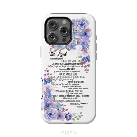 The Lord is my shepherd Psalm 23 phone case Christian phone cases iPhone 16 Pro Max / Tough Case