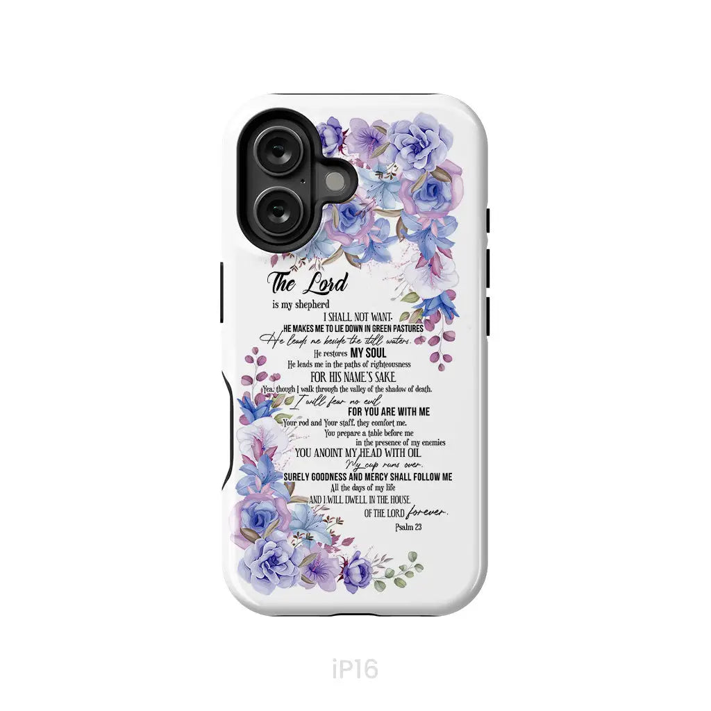 The Lord is my shepherd Psalm 23 phone case Christian phone cases iPhone 16 / Tough Case