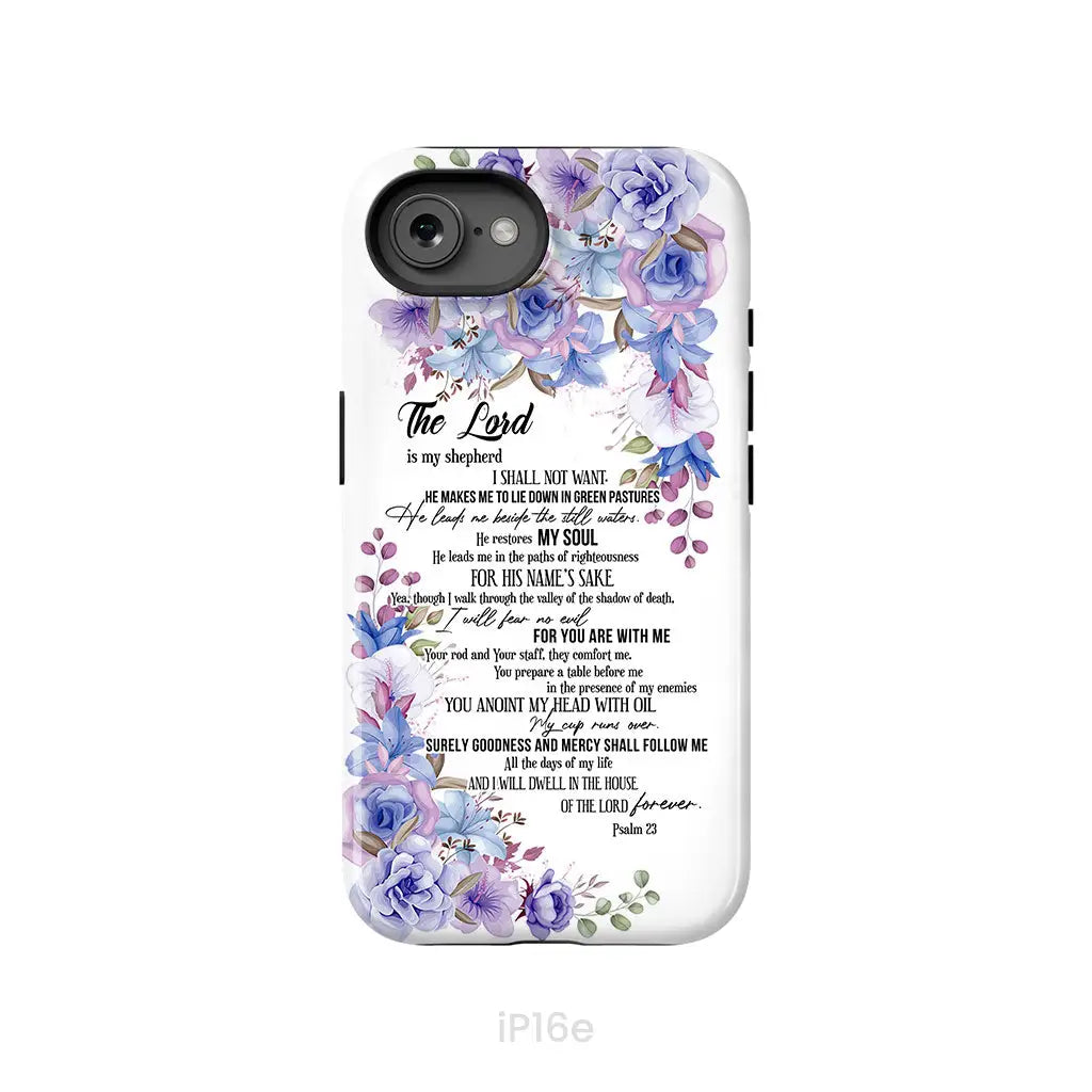 The Lord is my shepherd Psalm 23 phone case Christian phone cases iPhone 16e / Tough Case
