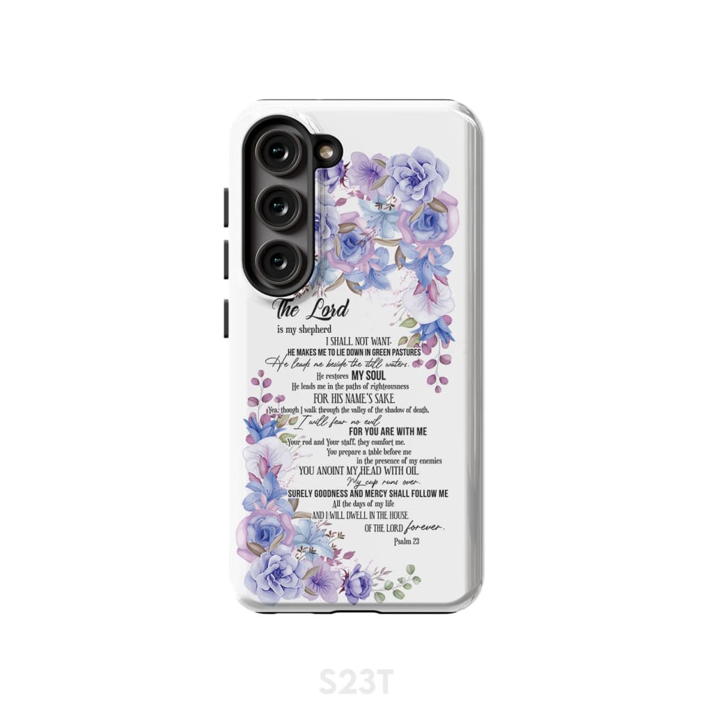 The Lord is my shepherd Psalm 23 phone case Christian cases Samsung Galaxy S23 (Not for FE) / Tough