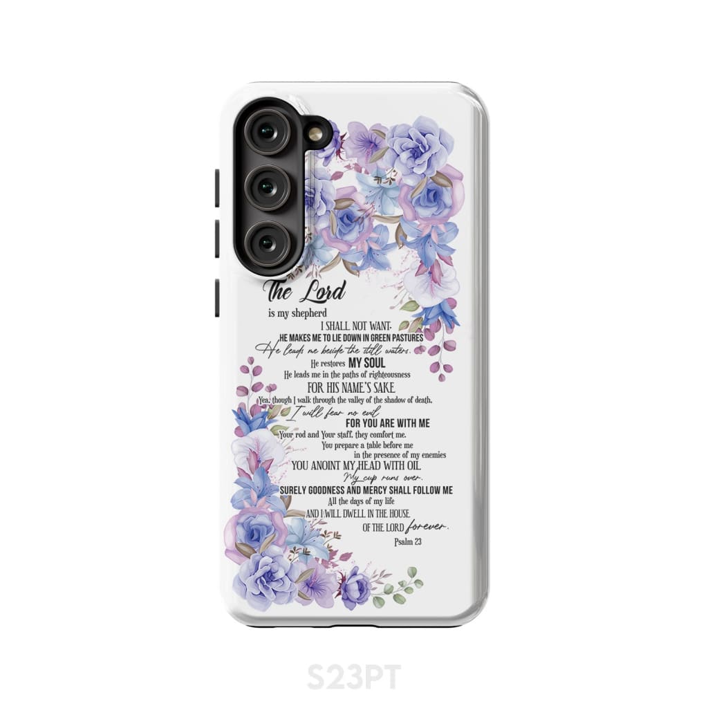 The Lord is my shepherd Psalm 23 phone case Christian cases Samsung Galaxy S23 Plus / Tough