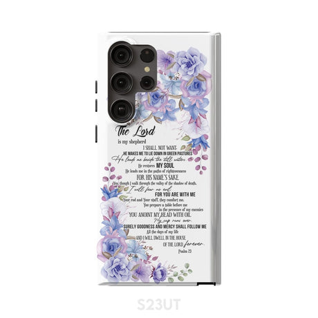 The Lord is my shepherd Psalm 23 phone case Christian cases Samsung Galaxy S23 Ultra / Tough