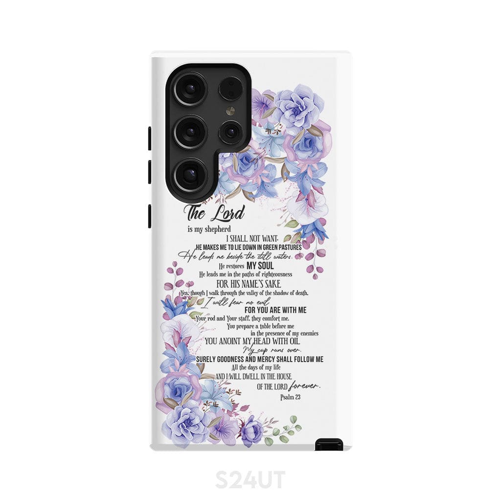 The Lord is my shepherd Psalm 23 phone case Christian cases Samsung Galaxy S24 Ultra / Tough