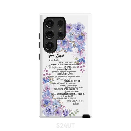 The Lord is my shepherd Psalm 23 phone case Christian cases Samsung Galaxy S24 Ultra / Tough