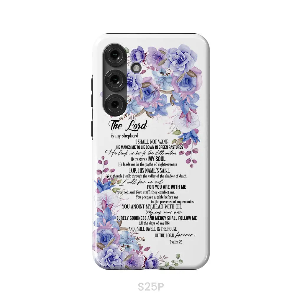 The Lord is my shepherd Psalm 23 phone case Christian phone cases Samsung Galaxy S25 Plus / Tough Case