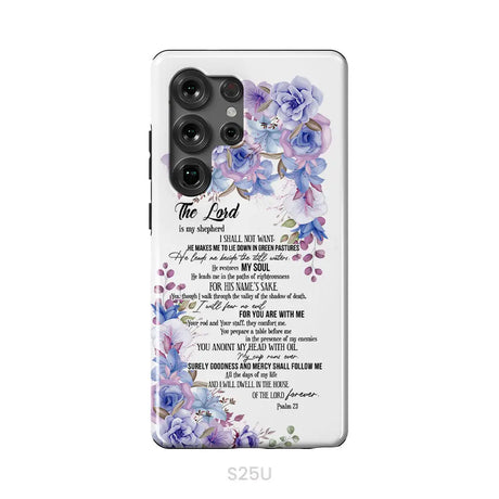 The Lord is my shepherd Psalm 23 phone case Christian phone cases Samsung Galaxy S25 Ultra / Tough Case