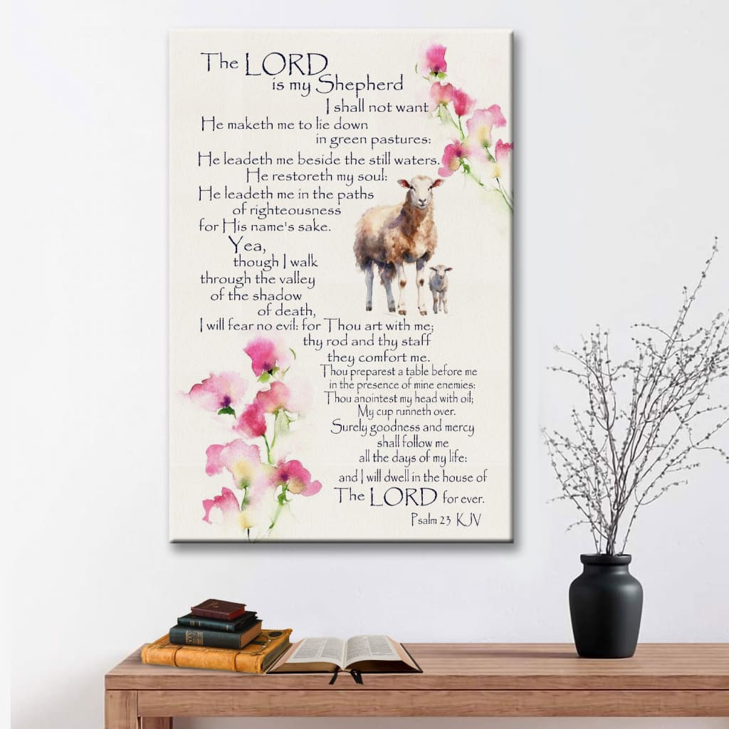 The Lord is My Shepherd Psalm 23 Wall Art Canvas KJV / 8 x 12