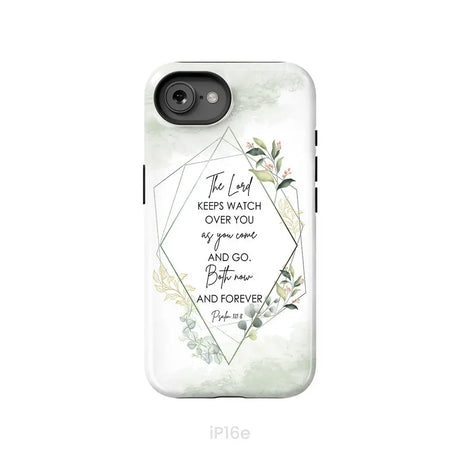 The Lord keeps watch over you as you come and go phone case | Bible verse phone cases iPhone 16e / Tough Case