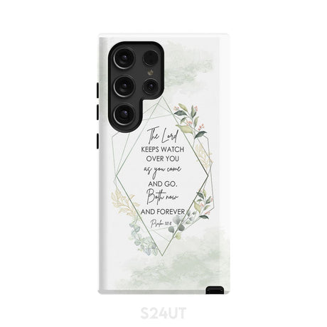 The Lord keeps watch over you as come and go phone case | Bible verse cases Samsung Galaxy S24 Ultra / Tough