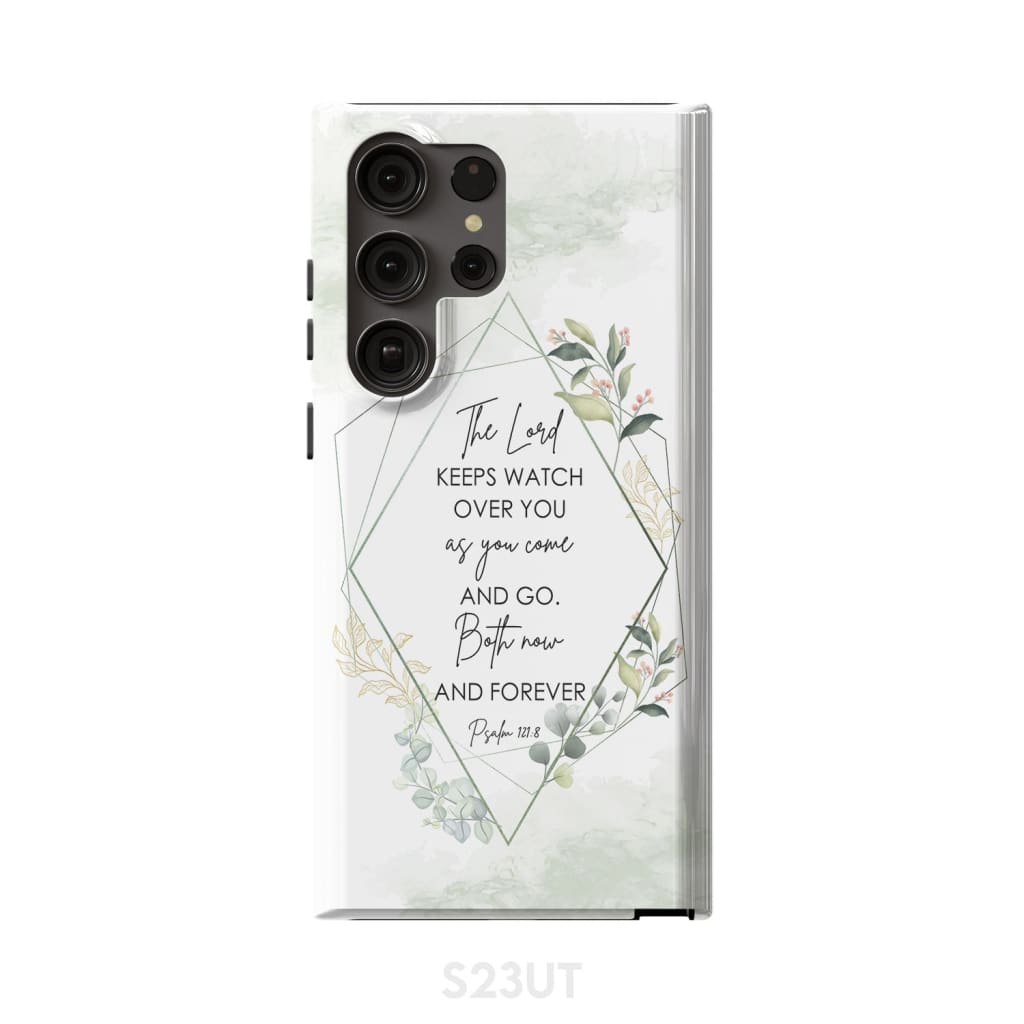 The Lord keeps watch over you as come and go phone case | Bible verse cases Samsung Galaxy S23 Ultra / Tough