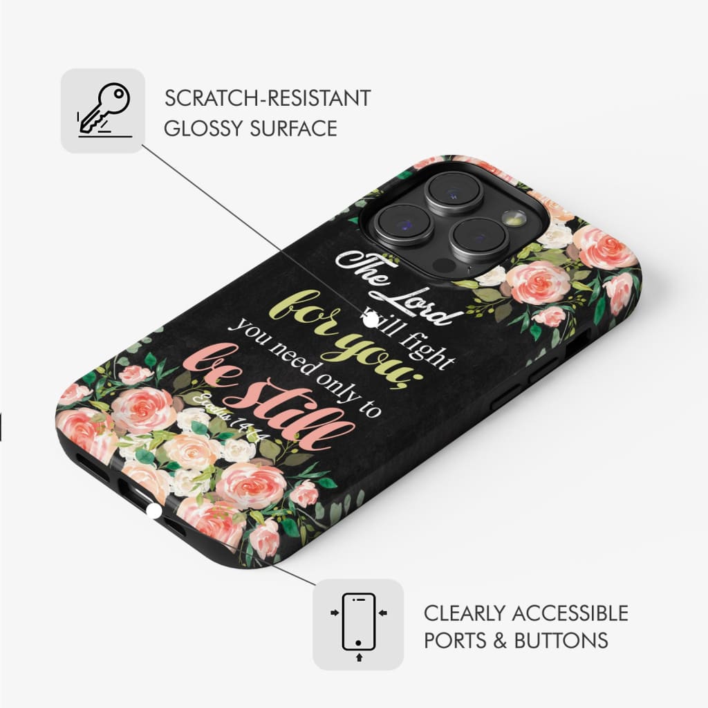 The Lord will fight for you Exodus 14:14 phone case | Christian cases