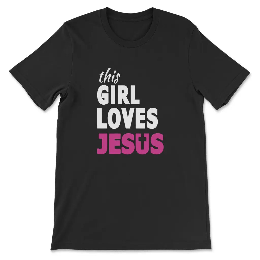 This Girl Loves Jesus T-shirt Black / S