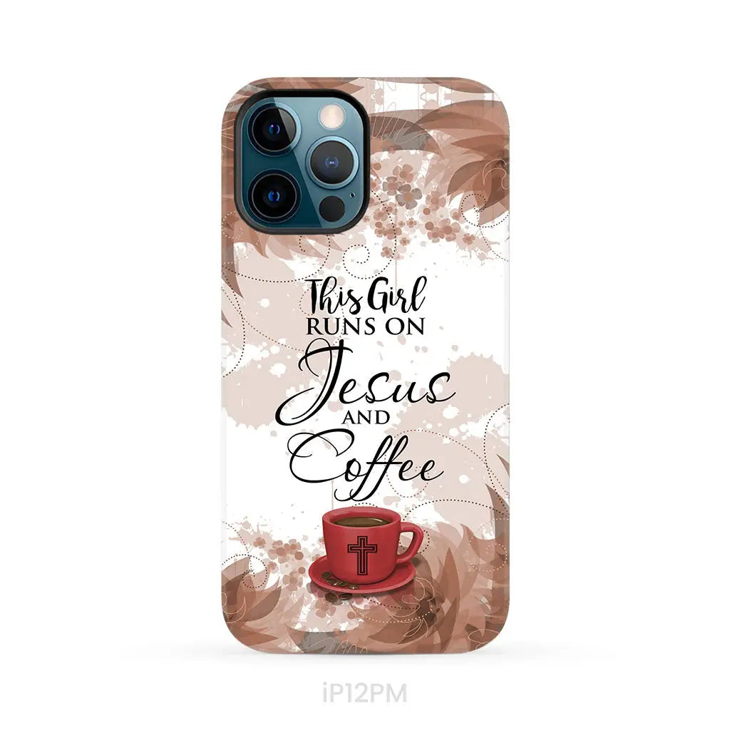 This Girl Runs On Jesus And Coffee Phone Case | Christian Phone Cases iPhone 12 Pro Max / Tough Case