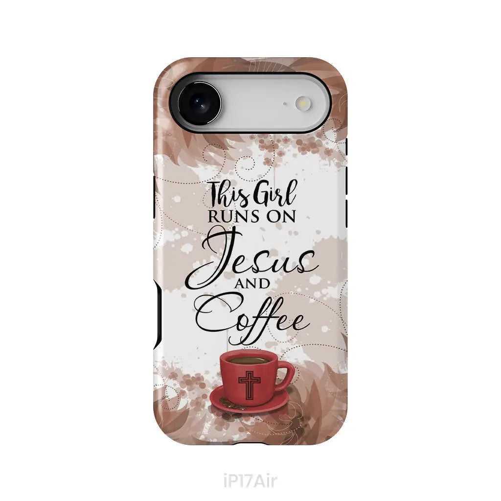 This Girl Runs On Jesus And Coffee Phone Case - Christian Phone Cases iPhone 17 Air / Tough Case
