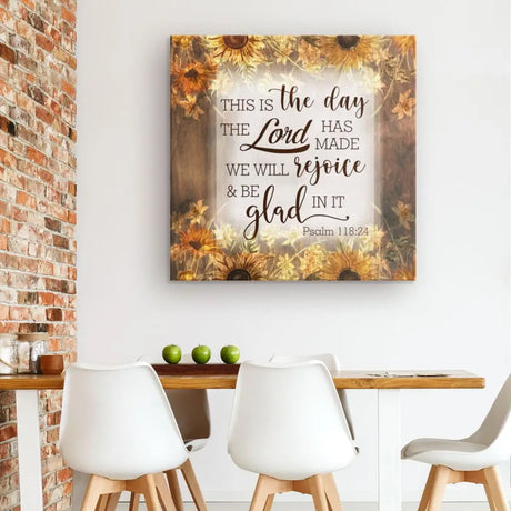This is the day the lord has made Psalm 118:24 Scripture wall art canvas print
