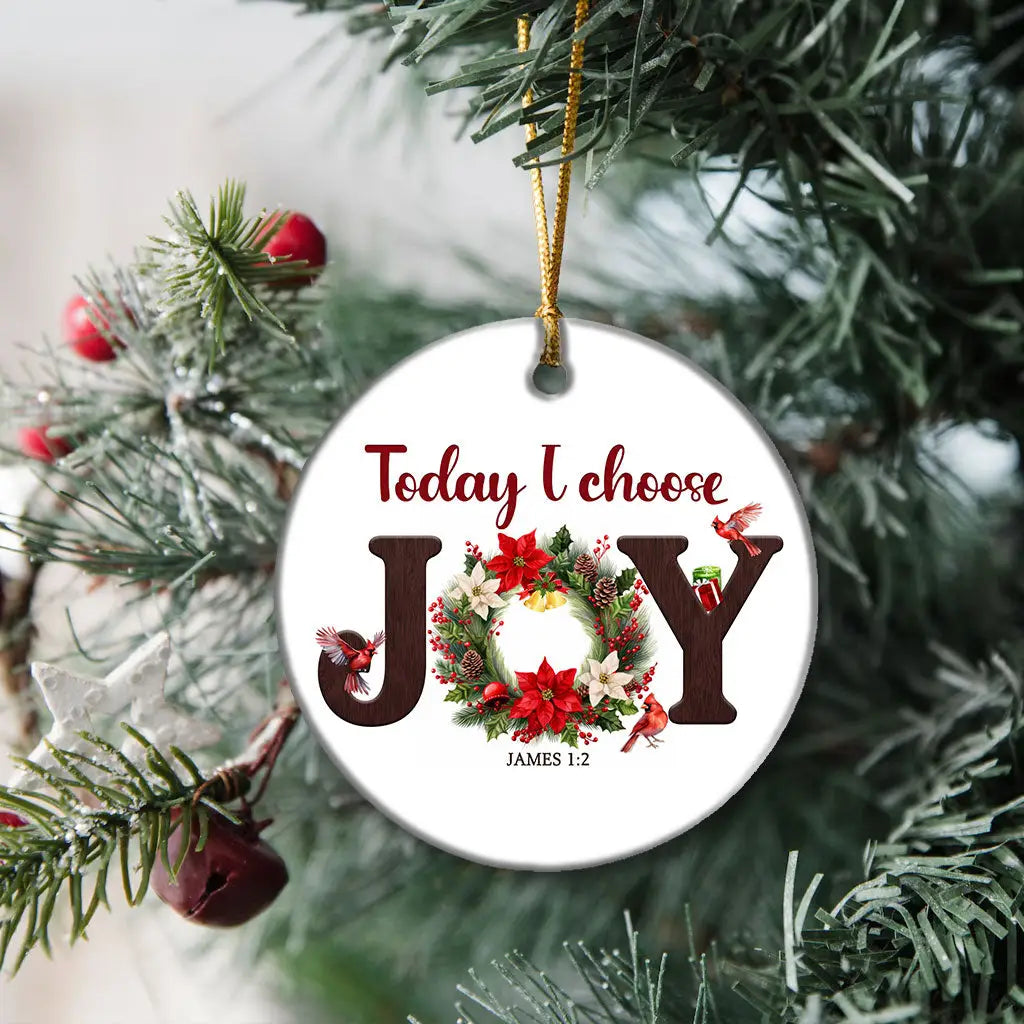 Christian Christmas ornament reminding believers to choose joy through every season of life.