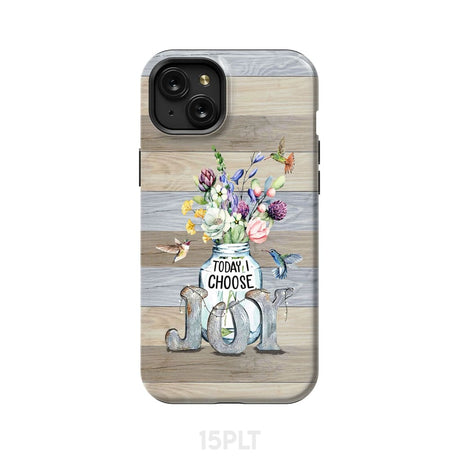 Today I choose joy hummingbird floral phone case iPhone 15 Plus / Tough