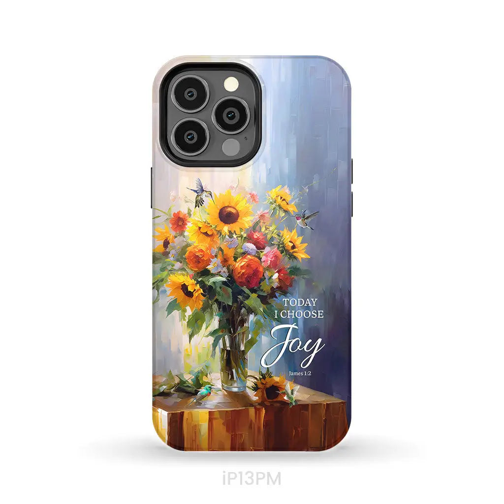 Today I Choose Joy Hummingbird Sunflower Phone Case iPhone 13 Pro Max / Tough Case