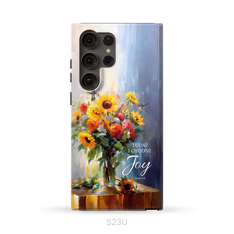 Today I Choose Joy Hummingbird Sunflower Phone Case Samsung Galaxy S23 Ultra / Tough Case