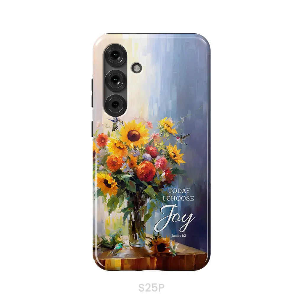 Today I Choose Joy Hummingbird Sunflower Phone Case Samsung Galaxy S25 Plus / Tough Case