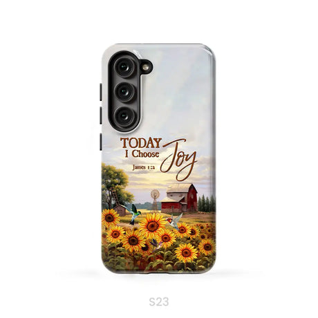 Today I Choose Joy James 1:2 American Farm Phone Case Samsung Galaxy S23 (Not for S23 FE) / Tough Case