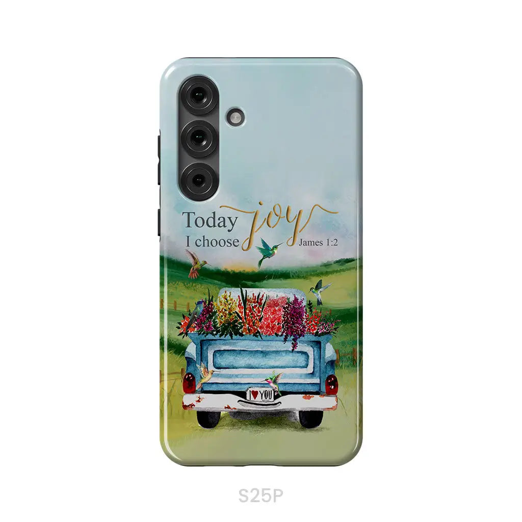 Today I Choose Joy James 1:2 Car With Flowers Phone Case Samsung Galaxy S25 Plus / Tough Case