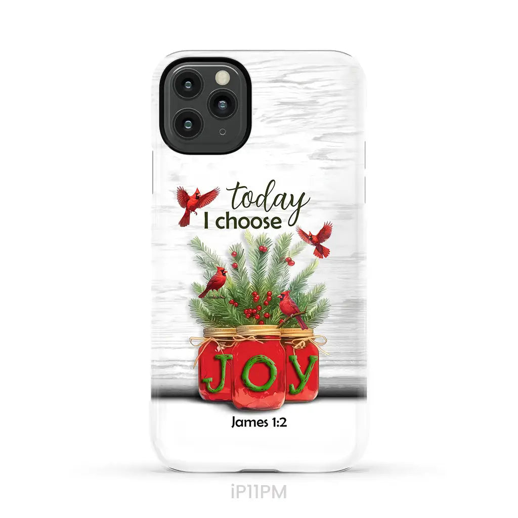 Today I Choose Joy James 1:2 Christmas Phone Case iPhone 11 Pro Max / Tough Case