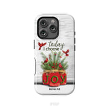 Today I Choose Joy James 1:2 Christmas Phone Case iPhone 16 Pro / Tough Case