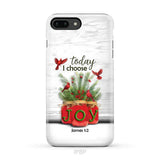 Today I Choose Joy James 1:2 Christmas Phone Case iPhone 8 Plus / Tough Case