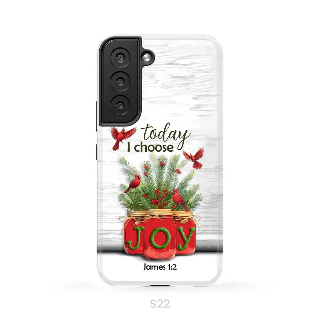 Today I Choose Joy James 1:2 Christmas Phone Case Samsung Galaxy S22 / Tough Case