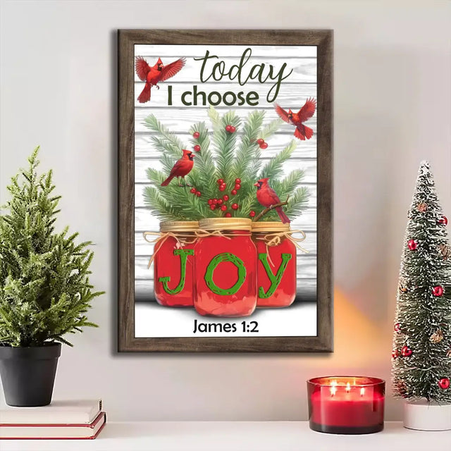 Christian Christmas wall art featuring "Today I Choose Joy," with James 1:2, red cardinals, pine branches, and "JOY" mason jars.
